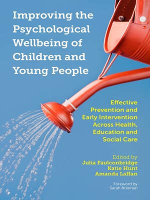 cover image of Improving the Psychological Wellbeing of Children and Young People